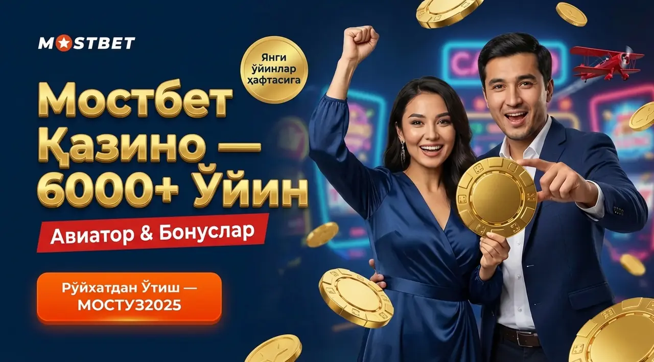 MOSTBET Қазино: 6000+ Ўйин, Бонуслар ва Авиатор